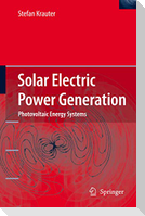 Solar Electric Power Generation - Photovoltaic Energy Systems