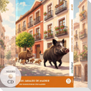 Los jabalíes de Madrid - Spanisch lernen mit lustigen Kurzgeschichten A1-A2 (+ Audio-CD)