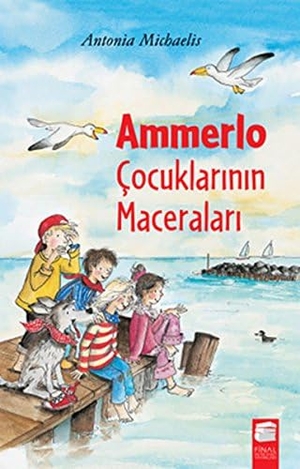 Michaelis, Antonia. Ammerlo Cocuklarinin Maceralari 1. Final Kültür Sanat Yayinlari, 2012.