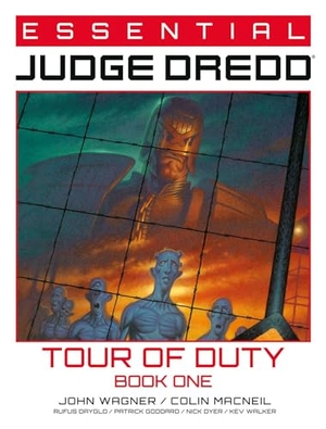 Wagner, John. Essential Judge Dredd: Tour of Duty Book 1. Rebellion Publishing Ltd., 2024.