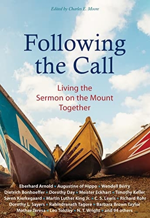 Arnold, Eberhard / Bonhoeffer, Dietrich et al. Following the Call - Living the Sermon on the Mount Together. Plough Publishing House, 2021.