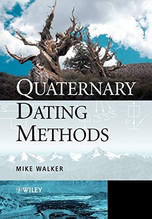 Walker. Quaternary Dating Methods. John Wiley & Sons, 2005.