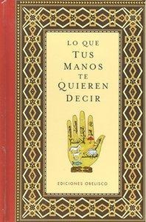 Peradejordi, Julio. Lo que tus manos te quieren decir. Ediciones Obelisco S.L., 2010.