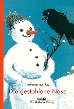 Meyer-Rey, Ingeborg. Die gestohlene Nase. Kinderbuch Verlag GmbH, 2021.