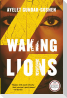 Waking Lions