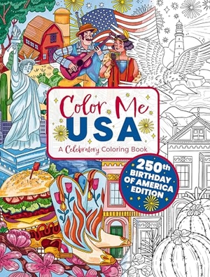 Thomas Nelson Publishers. Color Me USA - A Celebratory Coloring Book. Cider Mill Press, 2026.