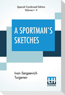 A Sportman's Sketches (Complete)