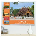 LAOS - Im Land der Stille (hochwertiger Premium Wandkalender 2024 DIN A2 quer), Kunstdruck in Hochglanz