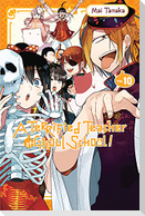 A Terrified Teacher at Ghoul School!, Vol. 10