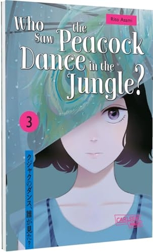 Asami, Rito. Who Saw the Peacock Dance in the Jungle? 3 - Emotionaler Mystery-Thriller um die Suche nach dem wahren Mörder. Carlsen Verlag GmbH, 2025.