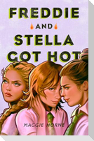 Freddie and Stella Got Hot