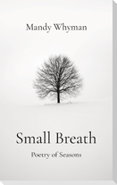 Small Breath