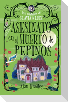 Asesinato En El Huerto de Pepinos / Murder in the Cucumber Orchard
