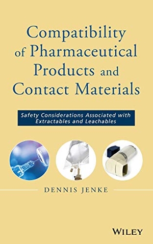 Jenke. Extractables and Leachables. John Wiley & Sons, 2009.