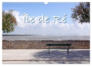 Rütten, Kristina. Île de Ré (Wandkalender 2024 DIN A3 quer), CALVENDO Monatskalender - Frankreichs weiße Insel. Calvendo, 2023.