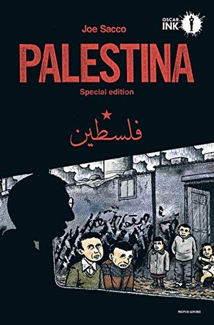 Sacco, Joe. Palestina. Mondadori, 2018.
