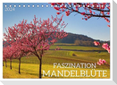 FASZINATION MANDELBLÜTE (Tischkalender 2024 DIN A5 quer), CALVENDO Monatskalender