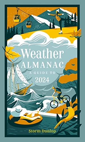 Dunlop, Storm. Weather Almanac - A Guide to 2024. HarperCollins UK, 2023.