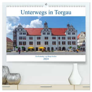 Harriette Seifert, Birgit. Unterwegs in Torgau (hochwertiger Premium Wandkalender 2024 DIN A2 quer), Kunstdruck in Hochglanz - Fotografischer Spaziergang durch Torgau. Calvendo, 2023.