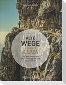 Alte Wege in den Alpen