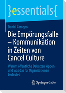 Die Empörungsfalle - Kommunikation in Zeiten von Cancel Culture