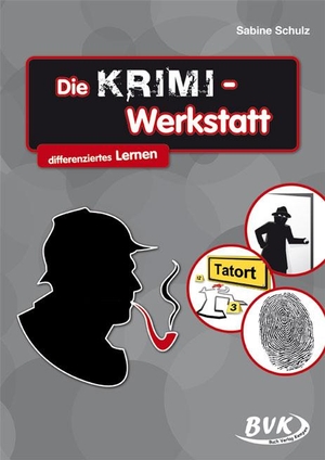 Schulz, Sabine. Die KRIMI-Werkstatt. Buch Verlag Kempen, 2012.