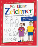 Für kleine Zeichner. Punkt, Punkt, Komma, Strich...
