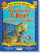 My Sitter Is a T-Rex! / Mi Ninera Es Un T-Rex!
