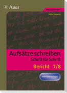 Aufsätze schreiben Schritt für Schritt: Bericht