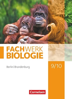 Hampl, Udo / Janik, Kathrin et al. Fachwerk Biologie 9./10. Schuljahr - Berlin/Brandenburg - Schülerbuch. Cornelsen Verlag GmbH, 2017.