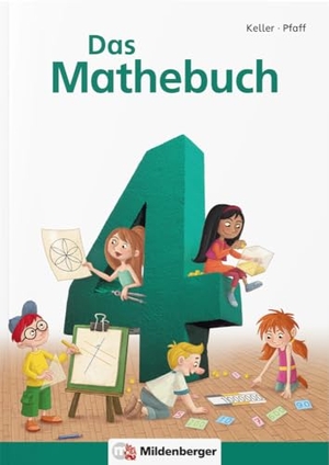 Meyer, Wiebke / Simon, Hendrik et al. Das Mathebuch 4 - Schülerbuch, 4. Schuljahr. Mildenberger Verlag GmbH, 2014.
