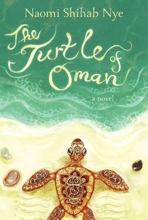 Nye, Naomi Shihab. The Turtle of Oman. HarperCollins, 2014.
