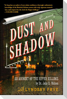 Dust and Shadow