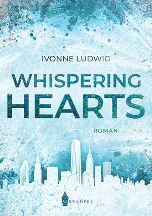 Ludwig, Ivonne. Whispering Hearts. Wreaders Verlag, 2026.