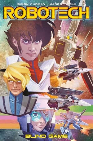 Furman, Simon. Robotech Vol. 3: Blind Game. Titan, 2018.
