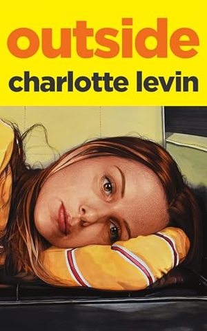 Levin, Charlotte. Outside. Oneworld Publications, 2026.