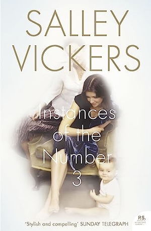 Vickers, Salley. Instances of the Number 3. HarperCollins, 2002.