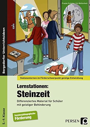 Schüder, Frauke / Iris Wollenheit. Lernstationen: Steinzeit - Differenziertes Material für Schüler mit geistiger Behinderung (5. bis 9. Klasse). Persen Verlag i.d. AAP, 2016.