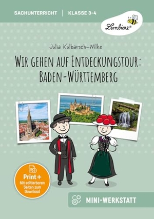 Kulbarsch-Wilke, Julia. Wir gehen auf Entdeckungstour: Baden-Württemberg - Die Mini-Werkstatt (3. und 4. Klasse). Lernbiene Verlag i.d. AAP, 2025.