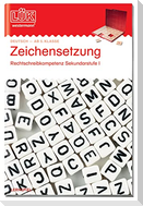 LÜK. Komma- und Zeichensetzung: Die wichtigsten Regeln der Kommasetzung ab Klasse 5