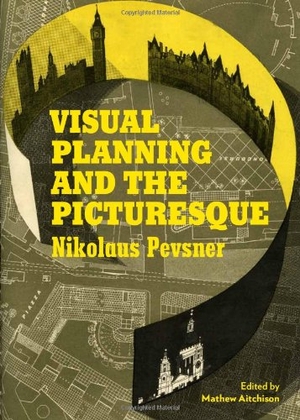 Pevsner, Nikolaus. Visual Planning and the Picturesque. Getty Publications, 2010.