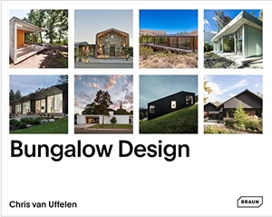 Chris, van Uffelen. Bungalow Design. Braun Publishing AG, 2021.