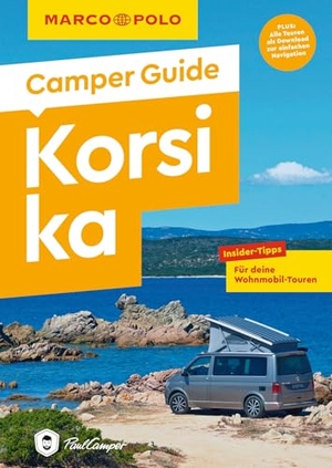 Lutz, Timo. MARCO POLO Camper Guide Korsika - Insider-Tipps für deine Wohnmobil-Touren. Mairdumont, 2022.