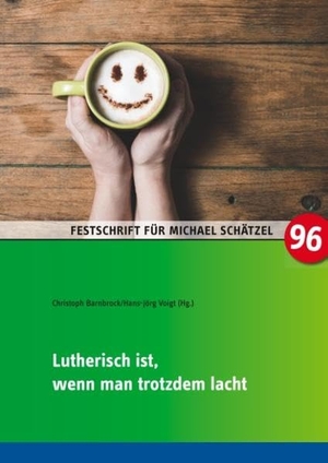 Barnbrock, Christoph / Hans-Jörg Voigt (Hrsg.). Lutherisch ist, wenn man trotzdem lacht - Festschrift zum 25. Dienstjubiläum von Kirchenrat Michael Schätzel. Books on Demand, 2018.