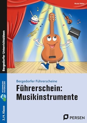 Weber, Nicole. Führerschein: Musikinstrumente - (3. und 4. Klasse). Persen Verlag i.d. AAP, 2025.