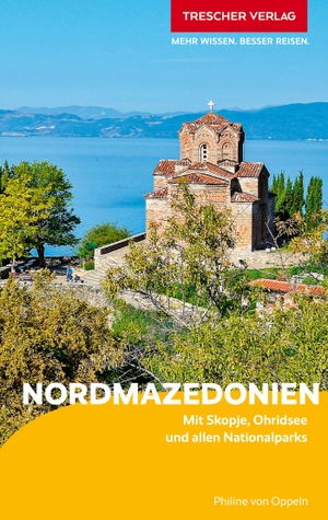 Oppeln, Philine von. Reiseführer Nordmazedonien - Mit Skopje, Ohridsee und allen Nationalparks. Trescher Verlag GmbH, 2019.