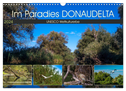 Das Paradies Donaudelta (Wandkalender 2024 DIN A3 quer), CALVENDO Monatskalender