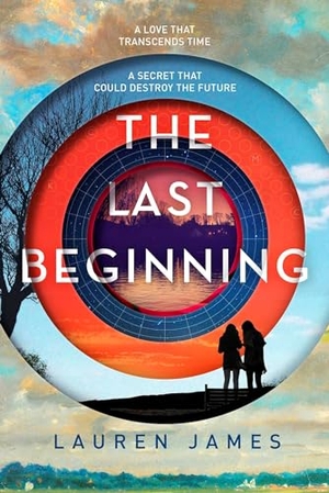 James, Lauren. The Last Beginning. Sky Pony, 2018.