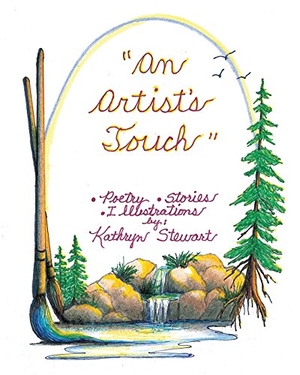 Stewart, Kathryn. An Artist's Touch. Xulon Press, 2014.
