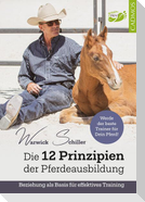 Die 12 Prinzipien der Pferdeausbildung